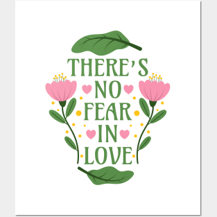 There's No Fear in Love - Bible Verse Quote - 1 John 4:18 Posters and Art